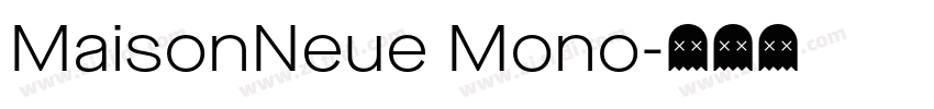 MaisonNeue Mono字体转换
